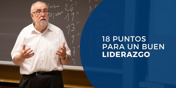 18 puntos para un buen liderazgo Faus Olmos Master en direccion y gestion de empresas universidad de alicante mde ua