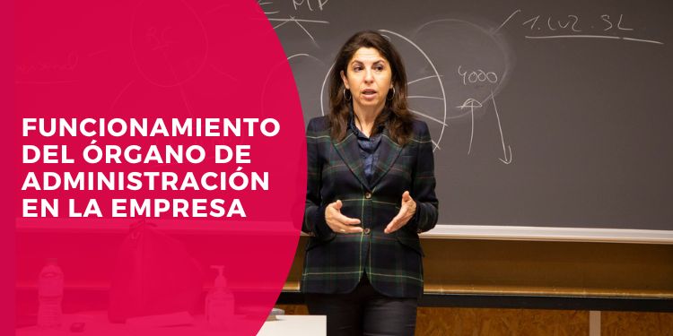 Funcionamiento del órgano de administración en la empresa master en direccion y gestion de empresas universidad de alicante mde ua